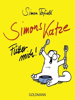 cover image of Simons Katze--Fütter mich!